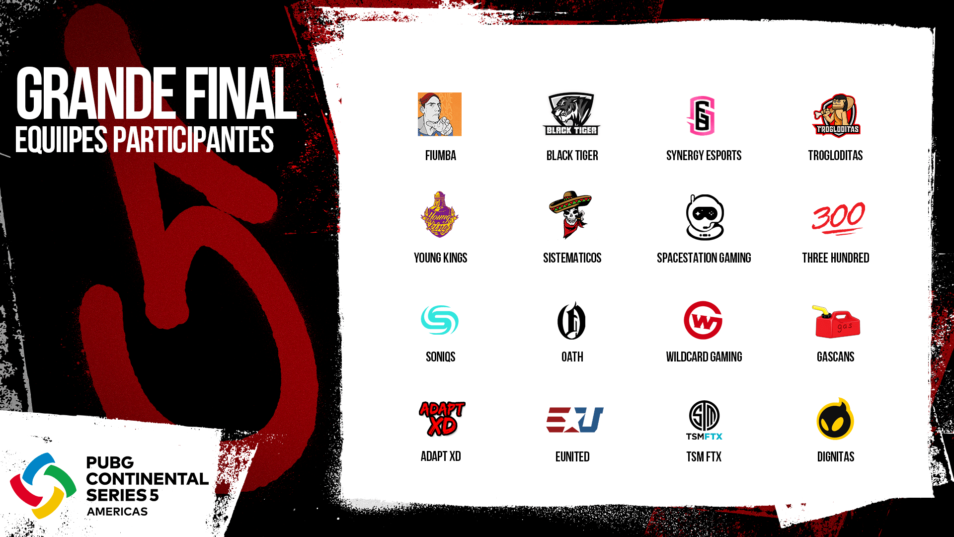Lista das 16 equipes participantes, com nomes e logotipos, da Grande Final da PCS5 Américas